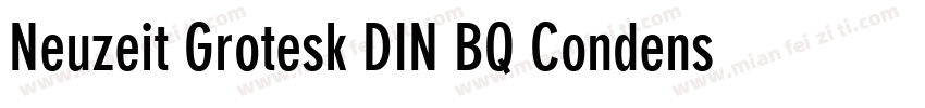 Neuzeit Grotesk DIN BQ CondensedBo字体转换